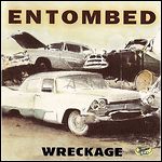 Entombed - Wreckage (EP)