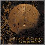 Ancestral Legacy - Of Magic Illusions