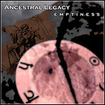 Ancestral Legacy - Emptiness
