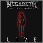 Megadeth - Countdown To Extinction - Live (Live)