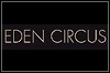 Eden Circus Eden Circus