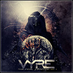 Vyre - The Initial Frontier Pt. 2