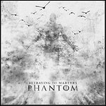 Betraying The Martyrs - Phantom