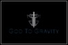 God To Gravity