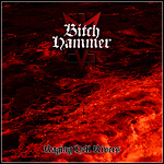 BitchHammer - Raging Hell Rivers (EP)