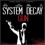 System Decay - Gun