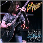 Pat Travers Band - Live At The Iridium NYC (Live)