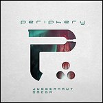 Periphery - Juggernaut: Omega Periphery - Juggernaut: Omega