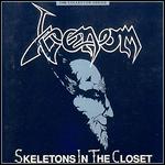 Venom - Skeletons In The Closet (Compilation) Venom - Skeletons In The Closet (Compilation)