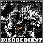 Stick To Your Guns - Disobedient