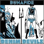 Bonafide - Denim Devils