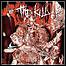 The Kill - Kill Them... All The Kill - Kill Them... All
