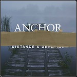 Anchor - Distance & Devotion