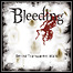Bleeding - Behind Transparent Walls Bleeding - Behind Transparent Walls