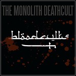 The Monolith Deathcult - Bloodcvlts (EP)