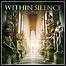 Within Silence - Gallery Of Life Within Silence - Gallery Of Life