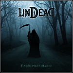 Undead - False Prophecies