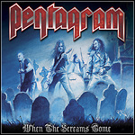 Pentagram - When The Screams Come (Live)