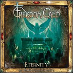 Freedom Call - Eternity - 666 Weeks Beyond Eternity (Re-Release)