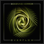 Sickening Horror - Overflow