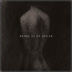 Being As An Ocean - Being As An Ocean