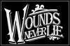 Wounds Never Lie Wounds Never Lie