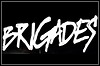 Brigades Brigades