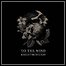 To The Wind - Block Out The Sun & Sleep To The Wind - Block Out The Sun & Sleep