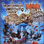 Mortification - The Evil Addiction Destroying Machine Mortification - The Evil Addiction Destroying Machine