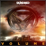 Skindred - Volume - 6 Punkte