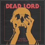 Dead Lord - Heads Held High