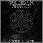 Necrotic Woods - Exaltation Of Death