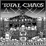 Total Chaos - World Of Insanity