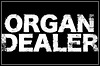 Organ Dealer