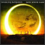 Breaking Benjamin - Dark Before Dawn