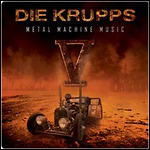 Die Krupps - V - Metal Machine Music