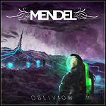Mendel - Oblivion Mendel - Oblivion