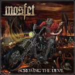 Mosfet - Screwing The Devil