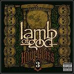 Lamb Of God - Hourglass Volume III - The CD Anthology (Compilation)
