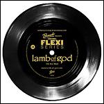 Lamb Of God - Decibel Flexi Series - Hit The Wall (Single)