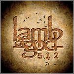 Lamb Of God - 512 (Single)