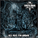 The Heretic Order - All Hail The Order