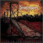 Death Angel - The Bay Calls For Blood - Live In San Francisco (Live)
