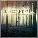 BlessTheFall - To Those Left Behind