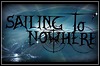 Sailing To Nowhere Sailing To Nowhere