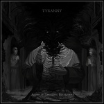 Tyranny - Aeons In Tectonic Interment