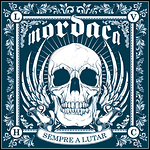 Mordaca - Sempre A Lutar