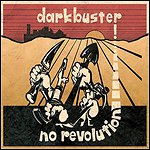 Darkbuster - No Revolution