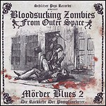 Bloodsucking Zombies From Outer Space - Mörder Blues 2 - Die Rückkehr Der Pompfüneberer