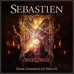 Sebastien - Dark Chambers Of Déjà Vu